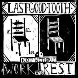 Not Without Work and Rest