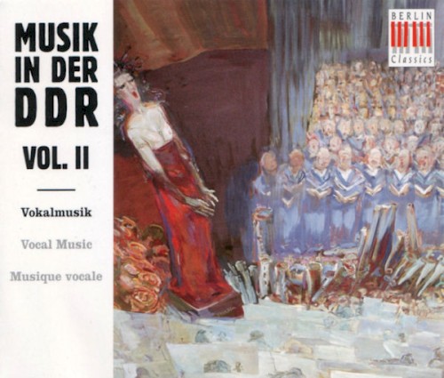 Musik in der DDR, Vol. II: Vokalmusik