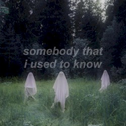 Putting a Spin on Somebody That I Used to Know