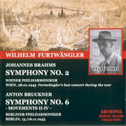 Brahms: Symphony No. 2 / Bruckner: Symphony No. 6