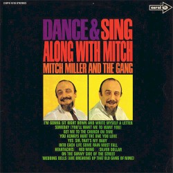 Dance & Sing Along with Mitch Miller And The Gang