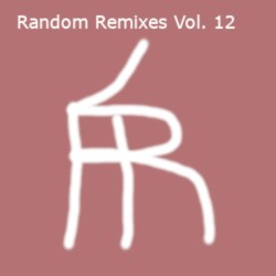 Random Remixes Vol.12