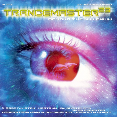 Trancemaster 23: Beyond the Millenium
