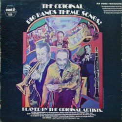 The Original Big Band Theme Songs Played by The Original Artists