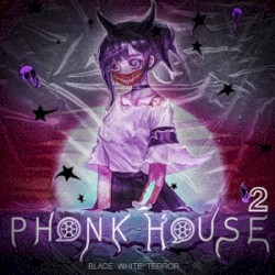 Phonk House 2