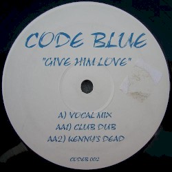 Give Him Love / Kenny's Dead