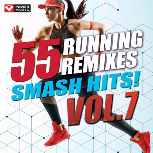 55 Smash Hits! - Running Remixes, Vol. 7
