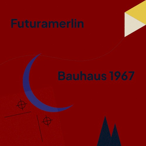 Bauhaus 1967
