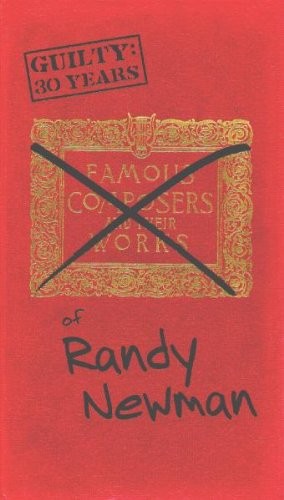 Guilty: 30 Years of Randy Newman