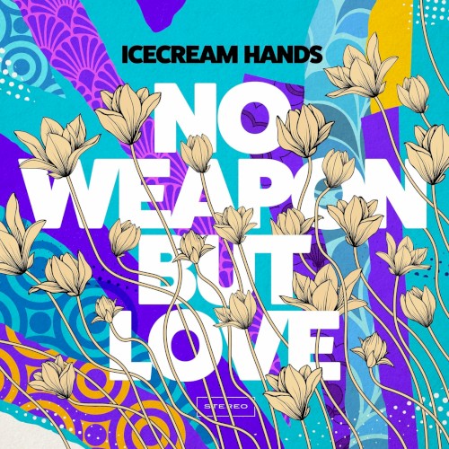 No Weapon but Love