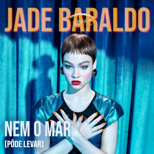 Nem o mar (Pôde levar)