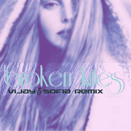 Broken Kites (Vijay & Sofia Zlatko remix)