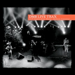 1997-06-08: DMB Live Trax, Volume 47: Meadows Music Theatre, Hartford, CT