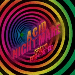 Acid Nightmare