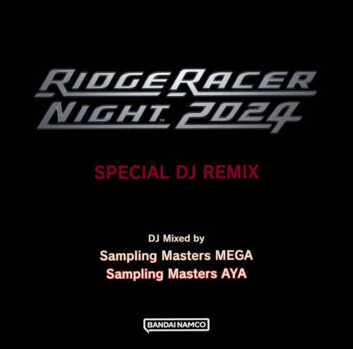 RIDGE RACER NIGHT 2024 SPECIAL DJ REMIX