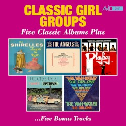 Classic Girl Groups: Five Classic Albums