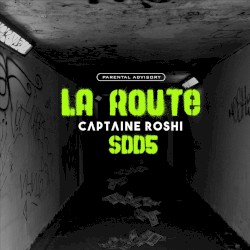 La route (Freestyle SDD 5)