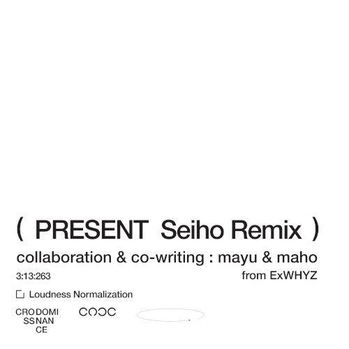 present (Seiho Remix)