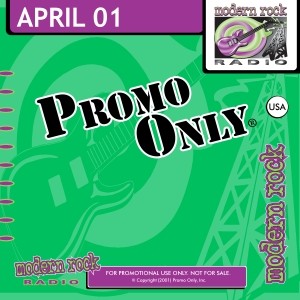 Promo Only: Modern Rock Radio, April 2001