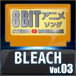 BLEACH 8bit vol.03