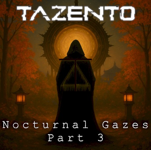 Nocturnal Gazes - Part 3