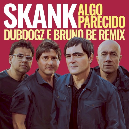 Algo Parecido (Dubdogz e Bruno Be remix) (radio edit)