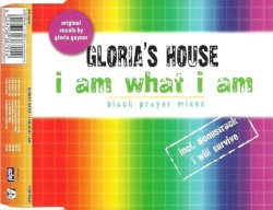 I Am What I Am (Black Prayer Mixes)