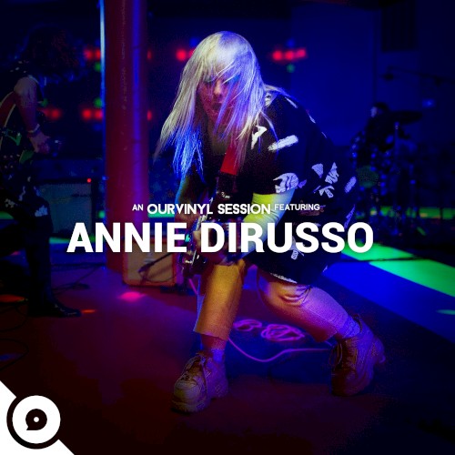 Annie DiRusso | OurVinyl Sessions