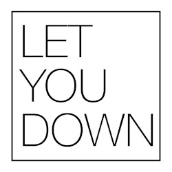 Let You Down