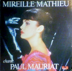 Mireille Mathieu chante Paul Mauriat