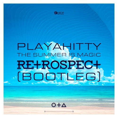 The Summer Is Magic (Retrospect bootleg)