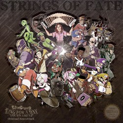 STRINGS OF FATE ~ SiIvaGunner: King for a Day Tournament Original Soundtrack