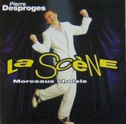 La Scène (Morceaux choisis)