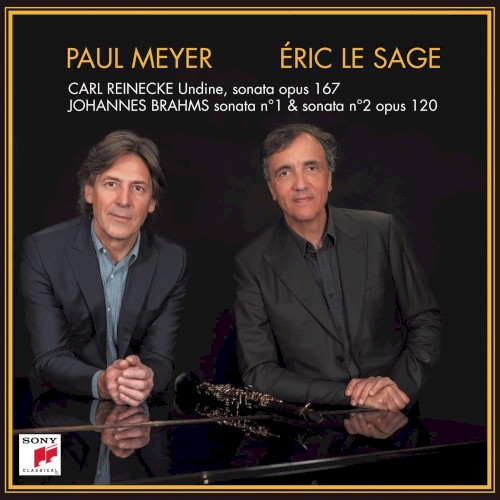 Reinecke: Undine (Sonata), op. 167 / Brahms: Sonata no. 1 & Sonata no. 2, op. 120