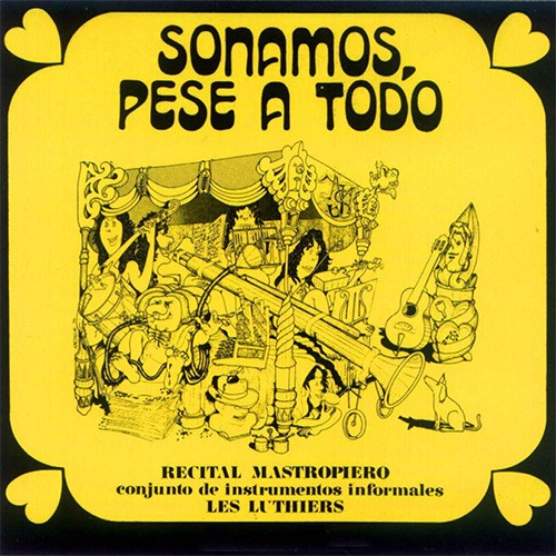 Sonamos, pese a todo