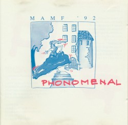 MAMF '92 - Phonomenal