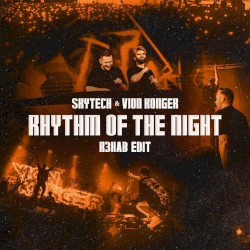 Rhythm of the Night (R3HAB edit)