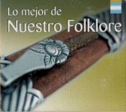 Lo mejor de nuestro folklore
