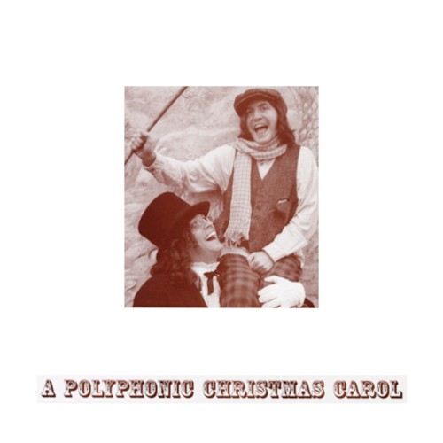 A Polyphonic Christmas Carol