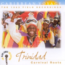 Caribbean Voyage: Trinidad: Carnival Roots
