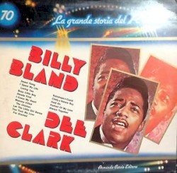 Billy Bland / Dee Clark (La grande storia del rock)