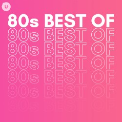 80s Best Of by uDiscover