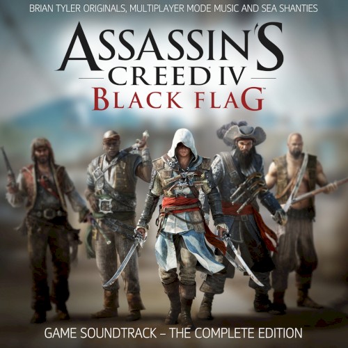Assassin’s Creed IV Black Flag (Game Soundtrack – The Complete Edition)