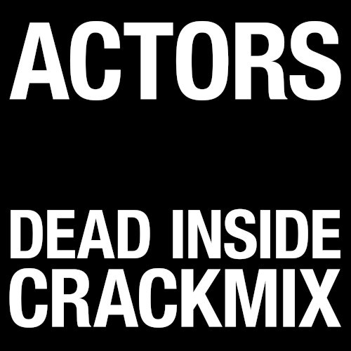 Dead Inside (Crackmix)