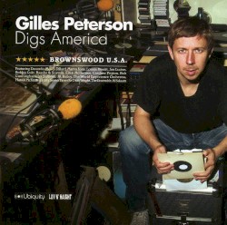 Gilles Peterson Digs America: Brownswood USA