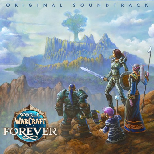 World of Warcraft: Forever (Original Soundtrack)