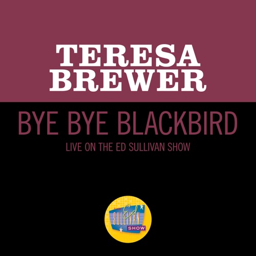 Bye Bye Blackbird (live on the Ed Sullivan Show, April 5, 1964)