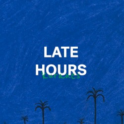 Late Hours