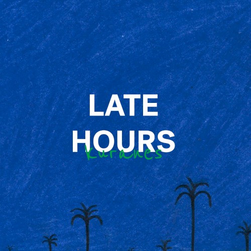 Late Hours
