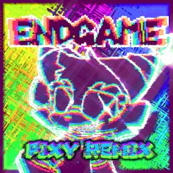 ENDGAME (Pixy remix)